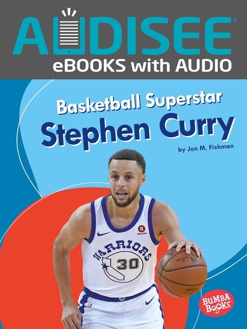 Title details for Basketball Superstar Stephen Curry by Jon M. Fishman - Wait list